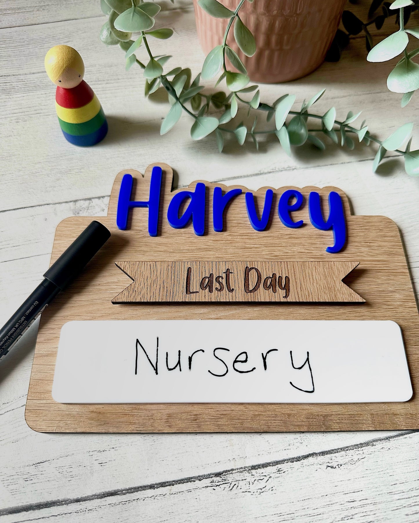 First and Last Day Personalised Sign