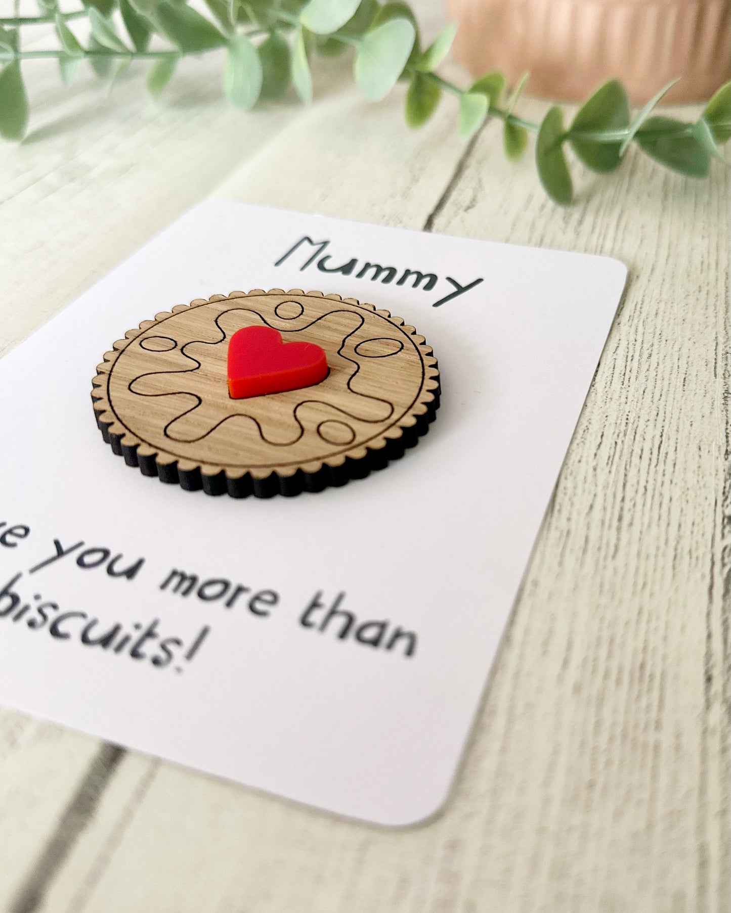 Love You More Than Biscuits Magnet