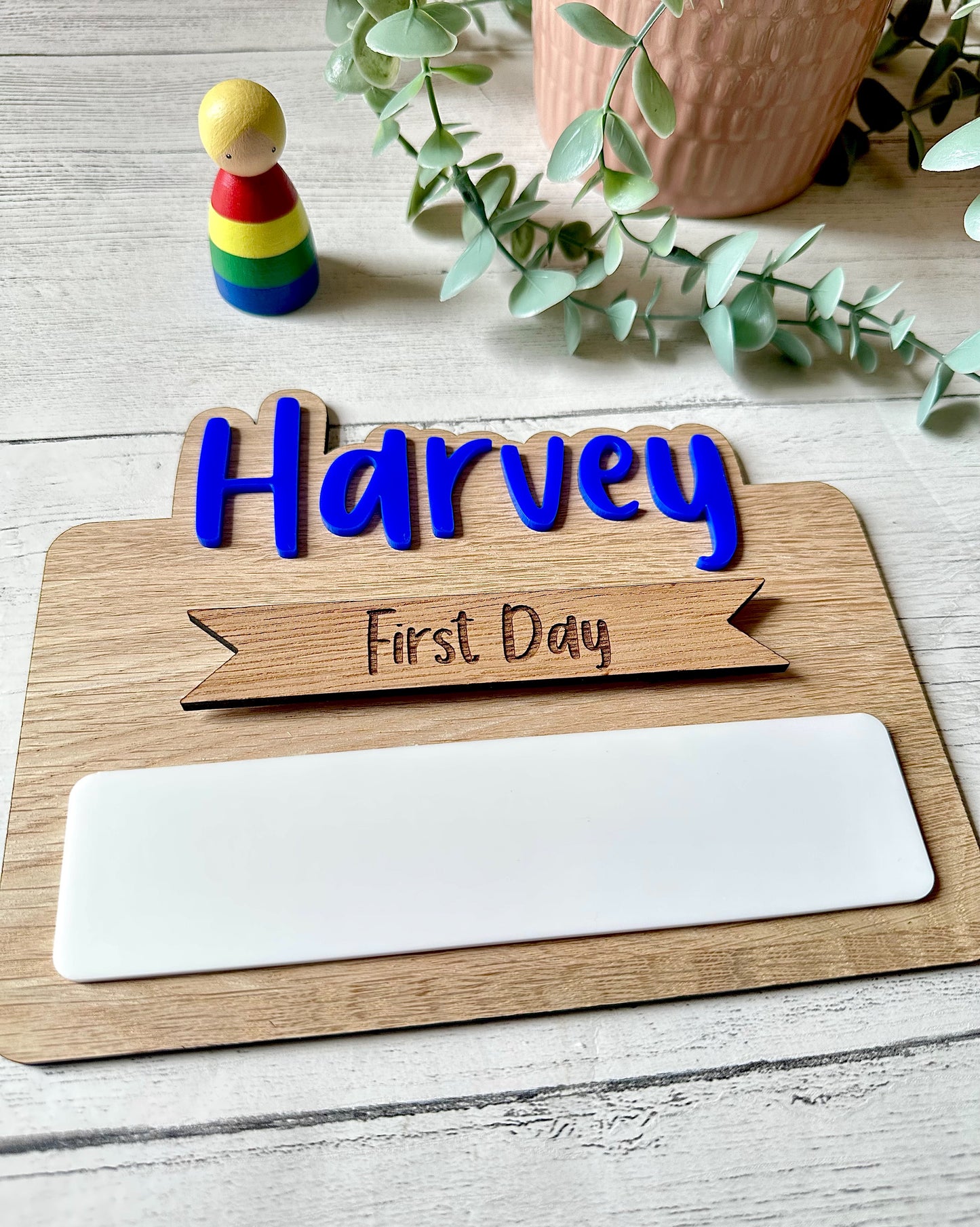 First and Last Day Personalised Sign