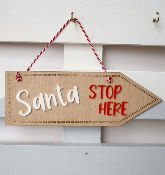 Santa Stop Here Sign